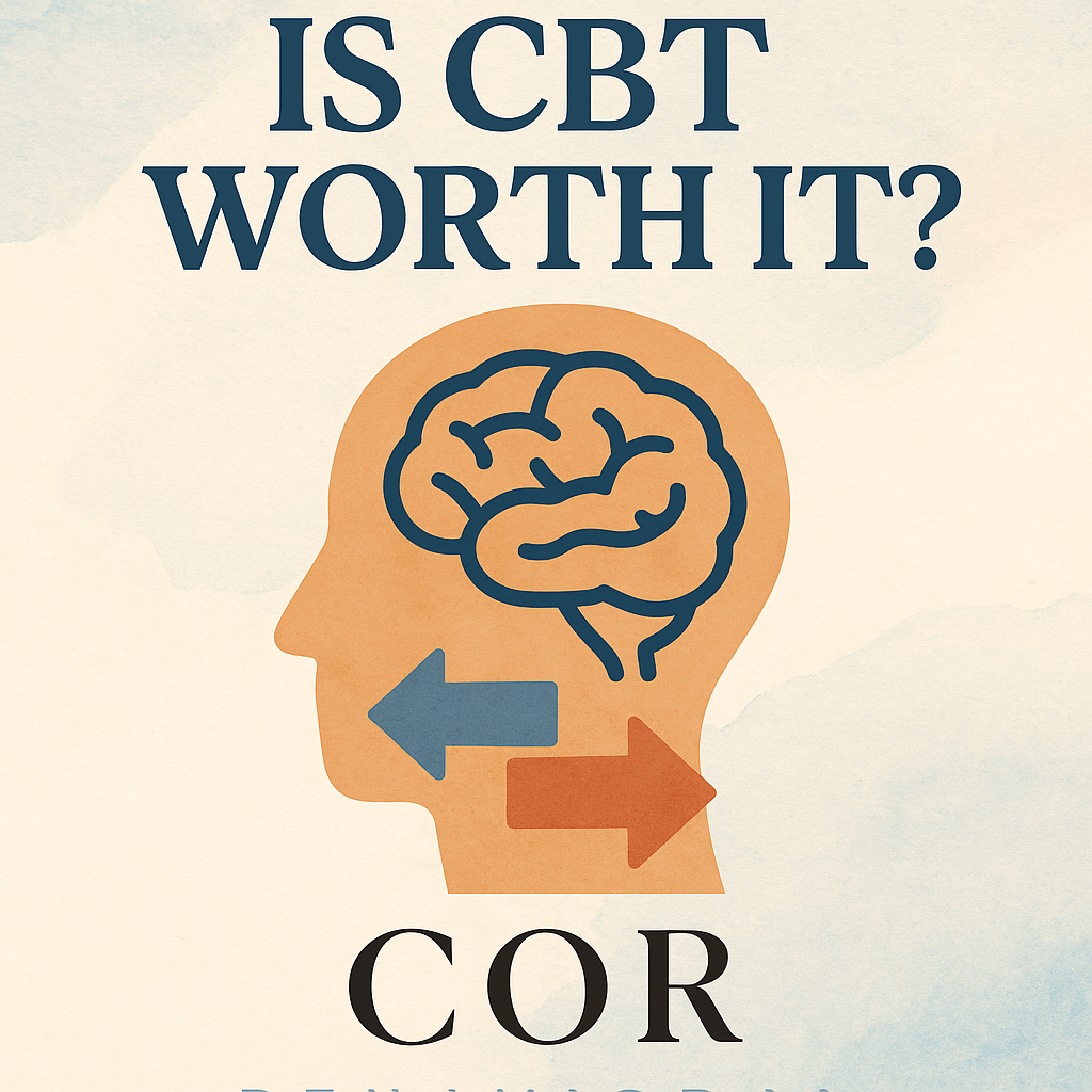 Is Cognitive Behavior Therapy Worth It